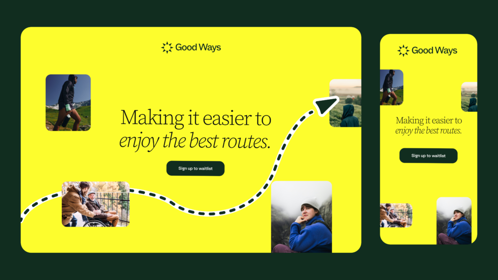 Mockups of the Good Ways website on desktop and mobile, set on a dark green background with a yellow web page, outdoor photos, a dotted route line, and the text "Making it easier to enjoy the best routes."