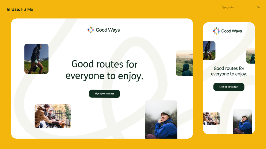 FS Me shown in website mockups for Good Ways, featuring the headline “Good routes for everyone to enjoy” and a “Sign up to waitlist” button.