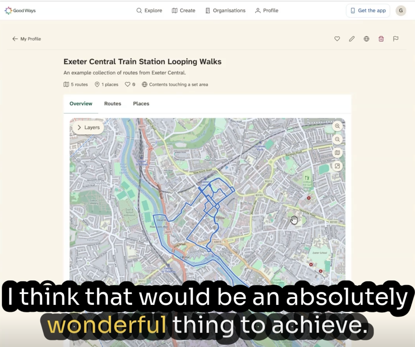 Screenshot of the Good Ways website showing an “Exeter Central Train Station Looping Walks” collection, with a map of central Exeter displaying several blue walking routes. Large subtitles across the bottom read: “I think that would be an absolutely wonderful thing to achieve.”